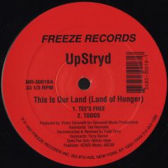 Upstryd - Upstryd - This Is Our Land (Land Of Hunger) - Freeze