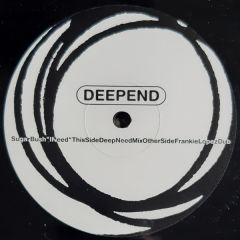 SugarBush - SugarBush - I Need - DeepEnd Records