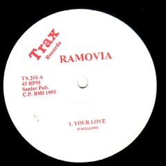 Ramovia - Ramovia - Your Love - Trax