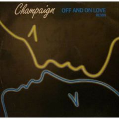 Champaign - Champaign - Off And On Love - CBS