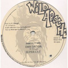 Super Cat - Super Cat - Dan Dadda - Wild Apache