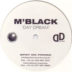 M' Black - M' Black - Day Dream - Spot On Records