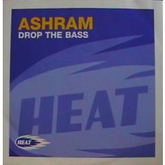 Ashram - Drop The Bass - Heat