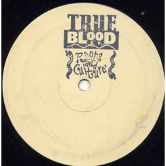 TrueBlood - TrueBlood - Roots And Culture Mini LP - Rhythm Of Life