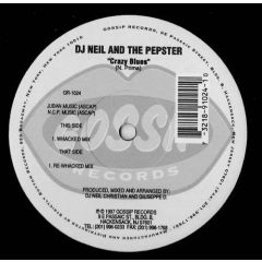 DJ Neil & The Pepster - DJ Neil & The Pepster - Crazy Blues - Gossip