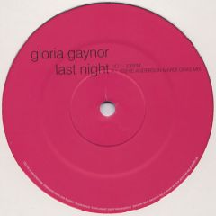 Gloria Gaynor - Last Night - Logic