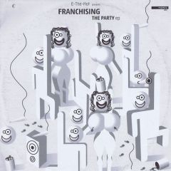 Franchising - Franchising - The Party EP - Mantra Vibes