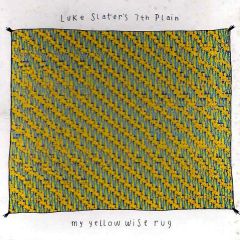 The 7th Plain - The 7th Plain - My Yellow Wise Rug - General Production Recordings