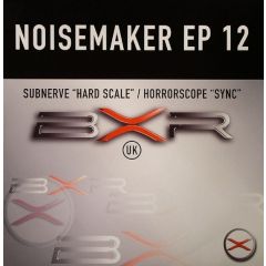 Subnerve / Horrorscope - Subnerve / Horrorscope - Noisemaker EP 12 - BXR UK, Media Records