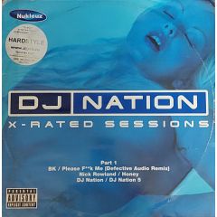 Nukleuz Present - Nukleuz Present - DJ Nation - X-Rated Sessions (Disc 1) - Nukleuz Blue