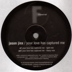 Jason Jinx - Jason Jinx - Your Love Has Captured Me - Fluential