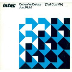 Cohen Vs Deluxe - Cohen Vs Deluxe - Just Kick - In-Tec