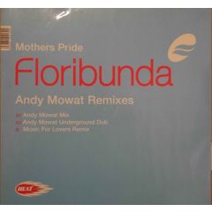 Mothers Pride - Mothers Pride - Floribunda (1998 Remix 2) - Heat