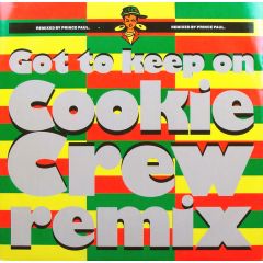Cookie Crew - Cookie Crew - Got To Keep On (Remix) - Ffrr