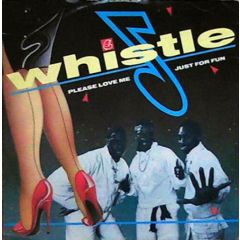 Whistle - Whistle - Please Love Me - Champion