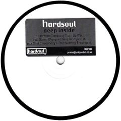 Hardsoul - Hardsoul - Deep Inside - Hardsoul Pressings