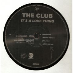 The Club - The Club - It's A Love Thing - EastWest, Ultraphonic