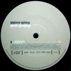 Groove Rebels - Groove Rebels - Loose Yourself - Milk & Sugar