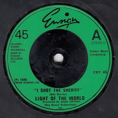 Light Of The World - Light Of The World - I Shot The Sheriff - Ensign