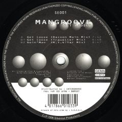 Mangroove - Mangroove - Get Loose - Silvereye Production Frankfurt