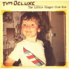 Tim Deluxe - Tim Deluxe - The Little Ginger Club Kid - Underwater