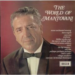 Mantovani And His Orchestra - Mantovani And His Orchestra - The World Of Mantovani - Decca