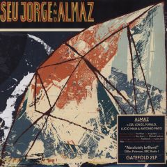 Seu Jorge And Almaz - Seu Jorge And Almaz - Seu Jorge And Almaz - Now Again Records