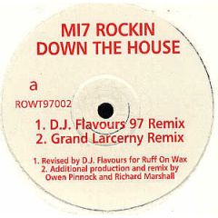 MI 7 - MI 7 - Rockin Down The House - Ruff On Wax Recordings