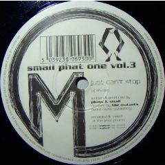 Small Phat One - Small Phat One - Just Cant Stop - Mutant Disco
