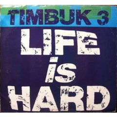 Timbuk 3 - Timbuk 3 - Life Is Hard - I.R.S. Records