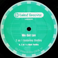 Mark Yardley Feat Shelley - Mark Yardley Feat Shelley - We Got Luv - United Grooves