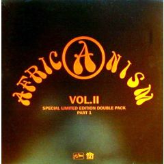 Africanism Presents - Africanism Presents - Volume Ii (Part 1) - Defected
