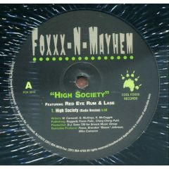 Foxxx-N-Mayhem - Foxxx-N-Mayhem - High Society - Cool Foxxx