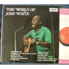 Josh White - Josh White - The World Of Josh White - 	Decca