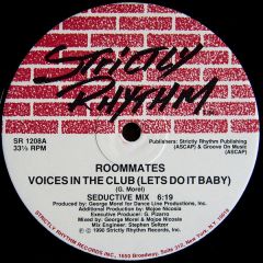 Roomates - Roomates - Voices In The Club - Strictly Rhythm