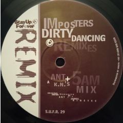 Impostors - Impostors - Dirty Dancing (Remix) - Stay Up Forever