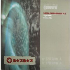 Quivver - Quivver - Space Manoeuvres Pt3 - Bozboz