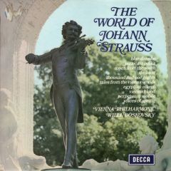 Johann Strauss * - Vienna Philharmonic - Johann Strauss * - Vienna Philharmonic - The World Of Johann Strauss - Decca
