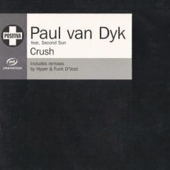 Paul Van Dyk - Paul Van Dyk - Crush - Positiva