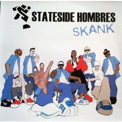 Stateside Hombres - Stateside Hombres - Skank - Concept