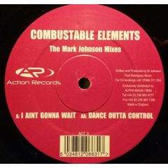 Combustable Elements - Combustable Elements - I Ain't Gonna - Action Records