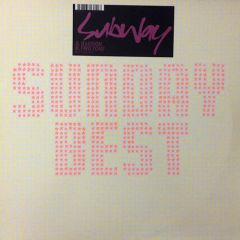 Subway - Subway - Illusion - Sunday Best