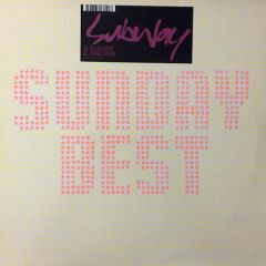 Subway - Subway - Illusion - Sunday Best