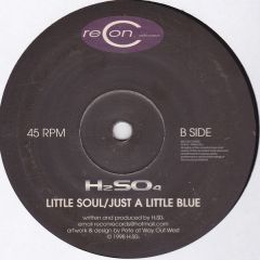 H2So4 - H2So4 - Little Soul / Just A Little Blue - Recon