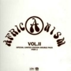 Africanism Presents - Africanism Presents - Volume Ii (Part 2) - Defected