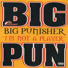 Big Punisher - Big Punisher - I'm Not A Player - Loud