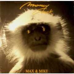Max & Mike - Max & Mike - Money Crack - Week-Off Records
