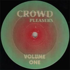 Crowd Pleasers - Crowd Pleasers - Volume One - Crowd 01