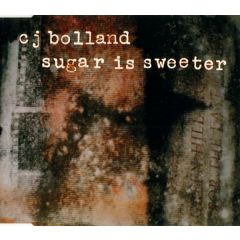 Cj Bolland - Cj Bolland - Sugar Is Sweeter - Internal