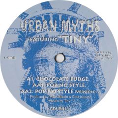 Urban Myths Feat. Tiny - Urban Myths Feat. Tiny - Chocolate Fudge - City Dubs 